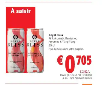 Colruyt ROYAL BLISS BLISS offre