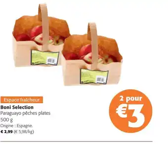 Colruyt Espace fraîcheur Boni Selection Paraguayo pêches plates offre