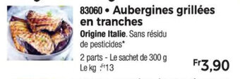 Thiriet Aubergines grillées en tranches offre