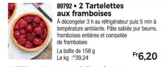 Thiriet 2 Tartelettes aux framboises offre