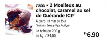 Thiriet 2 Moelleux au chocolat, caramel au sel de Guérande IGP' offre