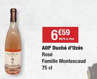 Cora x Carrefour AOP Duché d'Uzès Rosé Famille Montescaud 75 cl offre