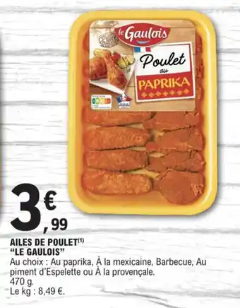 E.Leclerc AILES DE POULET(¹) "LE GAULOIS" offre