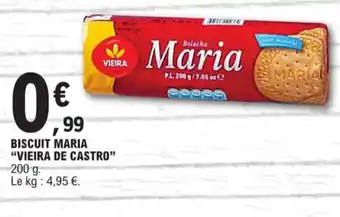 E.Leclerc BISCUIT MARIA "VIEIRA DE CASTRO" offre