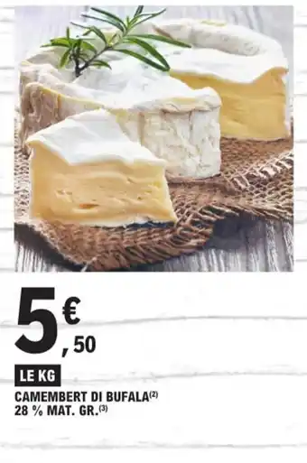 E.Leclerc CAMEMBERT DI BUFALA(²) 28% MAT. GR.(3) offre