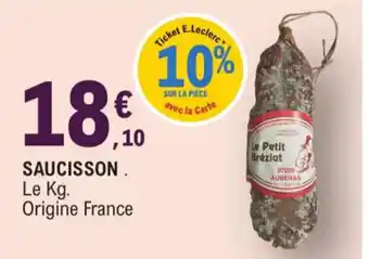E.Leclerc SAUCISSON. Le Kg. Origine France offre