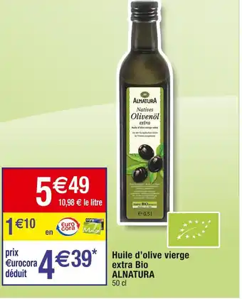 Cora x Carrefour Alnatura huile d’olive vierge extra bio offre