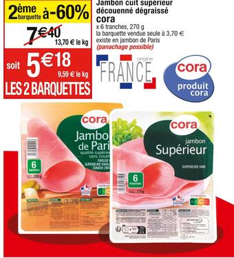 Cora jambon cuit supérieur découenné dégraissé