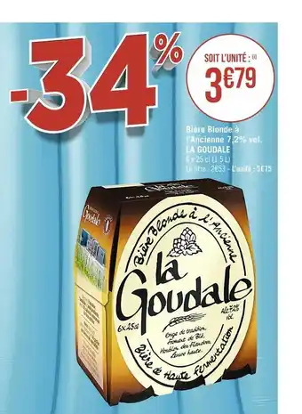 Casino Supermarchés La goudale bière blonde à l’ancienne 7,2% vol. offre