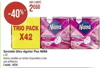Casino Supermarchés Nana serviette ultra régulier plus offre