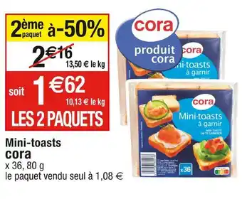 Cora x Carrefour Cora mini-toasts offre