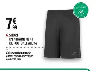 Intersport 6. SHORT D'ENTRAÎNEMENT DE FOOTBALL Adulte offre