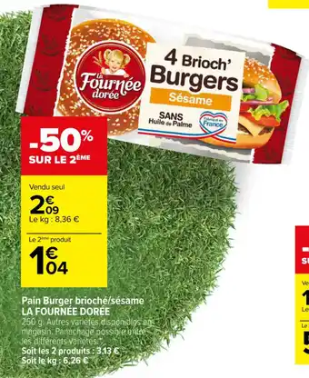 Carrefour Pain Burger brioché/sésame LA FOURNÉE DORÉE offre
