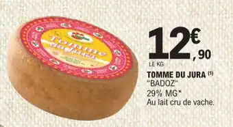 E.Leclerc TOMME DU JURA (¹) "BADOZ" offre