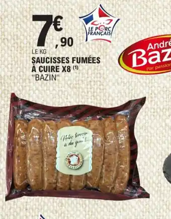 E.Leclerc SAUCISSES FUMÉES À CUIRE X8 (¹) "BAZIN" offre