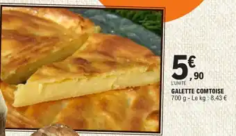 E.Leclerc L'UNITÉ GALETTE COMTOISE 700 g - Le kg: 8,43 € offre