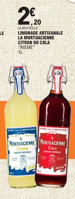 E.Leclerc LIMONADE ARTISANALE LA MORTUACIENNE CITRON OU COLA "RIEME" offre