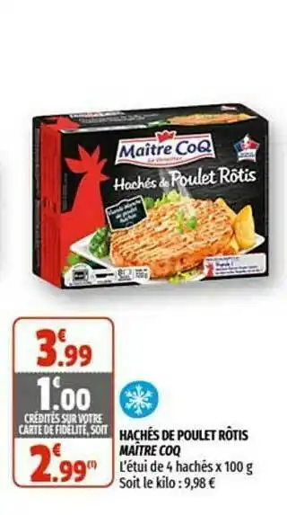 Coccinelle Supermarché Hachés De Poulet Rôtis Maître Coq offre