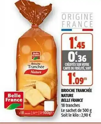 Coccinelle Supermarché Brioche Tranchée Nature Belle France offre