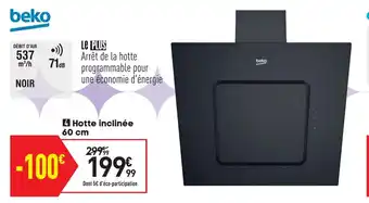 Conforama Hotte inclinée offre