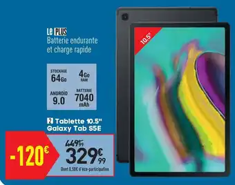 Conforama Tablette 10.5" galaxy tab S5E offre