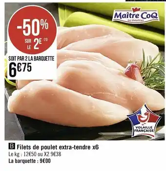 Casino Supermarchés Filets de poulet extra-tendre x6 offre