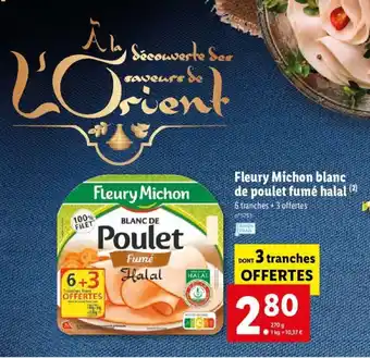 Lidl Fleury Michon blanc de poulet fumé hala offre