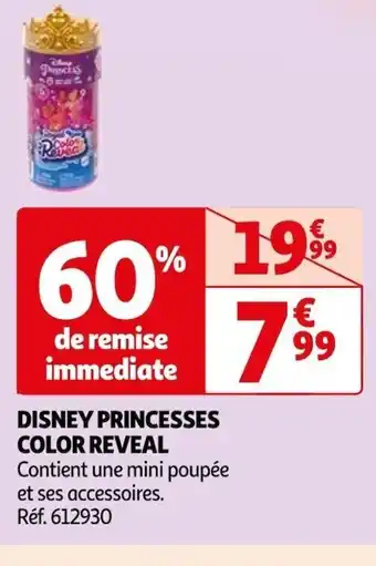 Auchan DISNEY PRINCESSES COLOR REVEAL offre