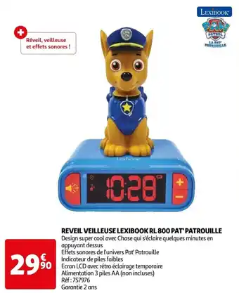 Auchan REVEIL VEILLEUSE LEXIBOOK RL 800 PAT' PATROUILLE Design super cool avec Chase qui s'éclaire quelques minutes en offre
