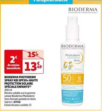 Auchan BIODERMA PHOTODERM SPRAY KID SPF50+ HAUTE PROTECTION SOLAIRE SPÉCIALE ENFANTS(¹) 200 ml offre