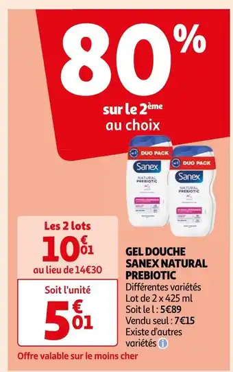 Auchan Sanex gel douche natural prebiotic offre