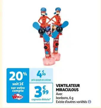 Auchan Miraculous ventilateur offre