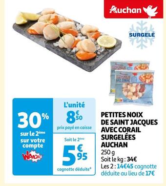 Auchan Auchan petites noix de saint jacques avec corail surgelées offre