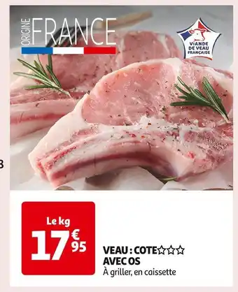 Auchan Supermarché Veau : cote avec os offre