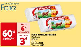 Auchan Soignon bûche de chèvre offre