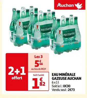 Auchan Auchan eau minérale gazeuse offre