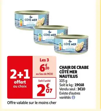 Auchan Nautilus chair de crabe côté mer offre