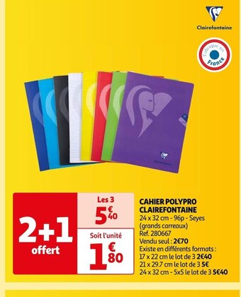 Auchan Clairefontaine cahier polypro offre