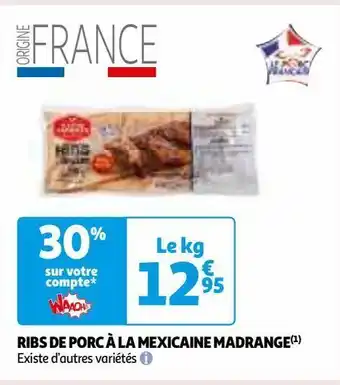 Auchan Ribs de porc à la mexicaine madrange offre