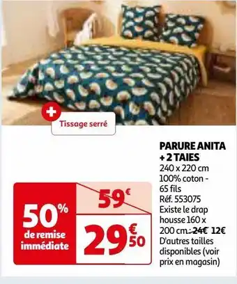 Auchan Parure anita + 2 taies offre