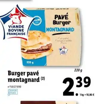 Lidl Burger pavé montagnard offre