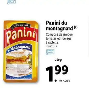 Lidl Panini du montegnard offre
