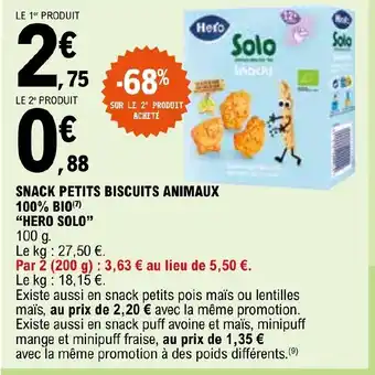 E.Leclerc SNACK PETITS BISCUITS ANIMAUX 100% BIO" HERO SOLO" offre