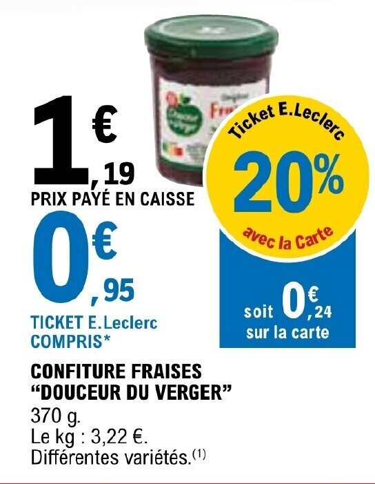 Promo CONFITURE FRAISES "DOUCEUR DU VERGER" chez E.Leclerc