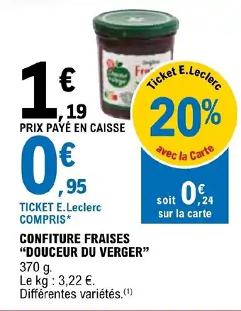 E.Leclerc CONFITURE FRAISES "DOUCEUR DU VERGER" offre