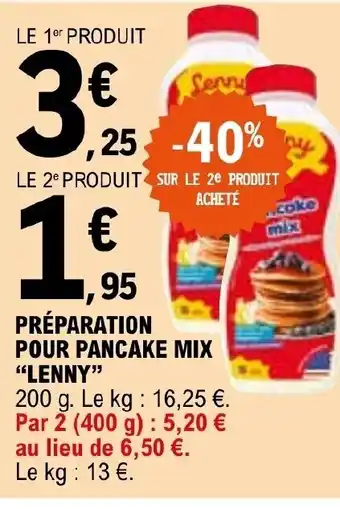 E.Leclerc PRÉPARATION POUR PANCAKE MIX "LENNY" offre