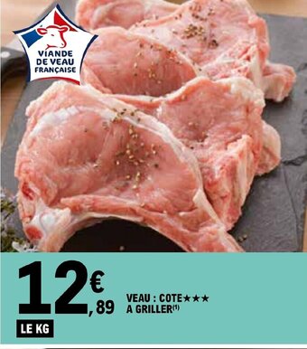 E.Leclerc VEAU : COTE A GRILLER(¹) offre