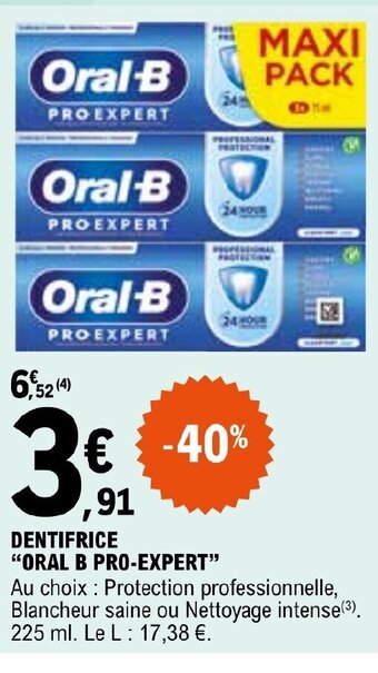 E.Leclerc DENTIFRICE "ORAL B PRO-EXPERT" offre