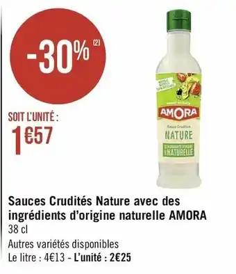 Casino Supermarchés Sauces Crudités Nature Avec Des Ingrédients D'Origine Naturelle Amora offre