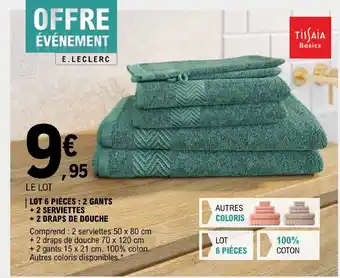 E.Leclerc | LOT 6 PIÈCES : 2 GANTS + 2 SERVIETTES + 2 DRAPS DE DOUCHE offre